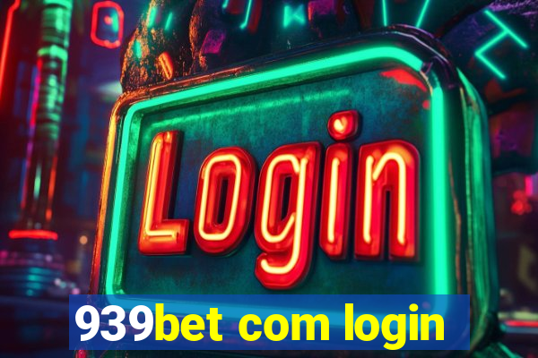 939bet com login